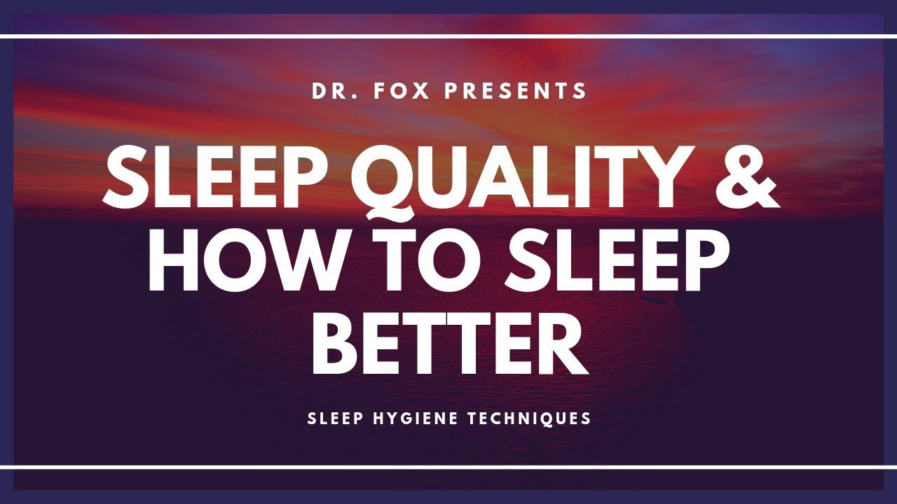 Ways to Increase Your Sleep Quality and Sleep Better