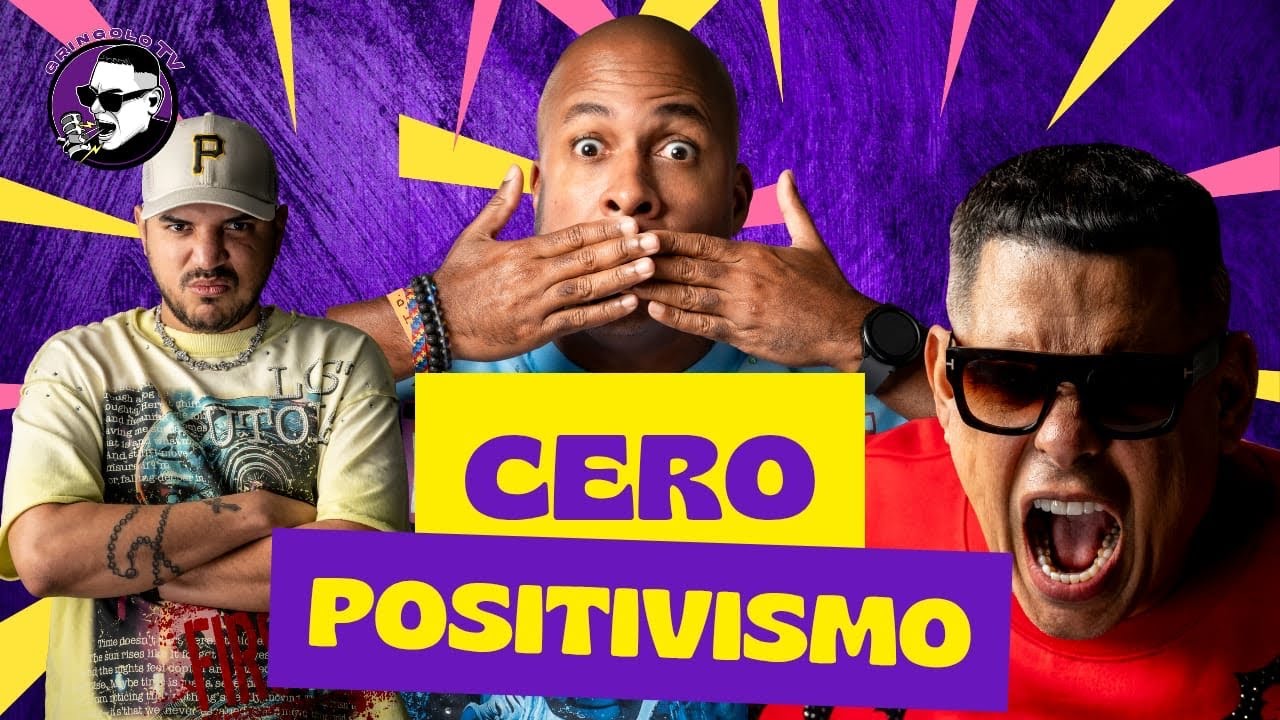 ¿CERO POSITIVISMO? 🔥😤