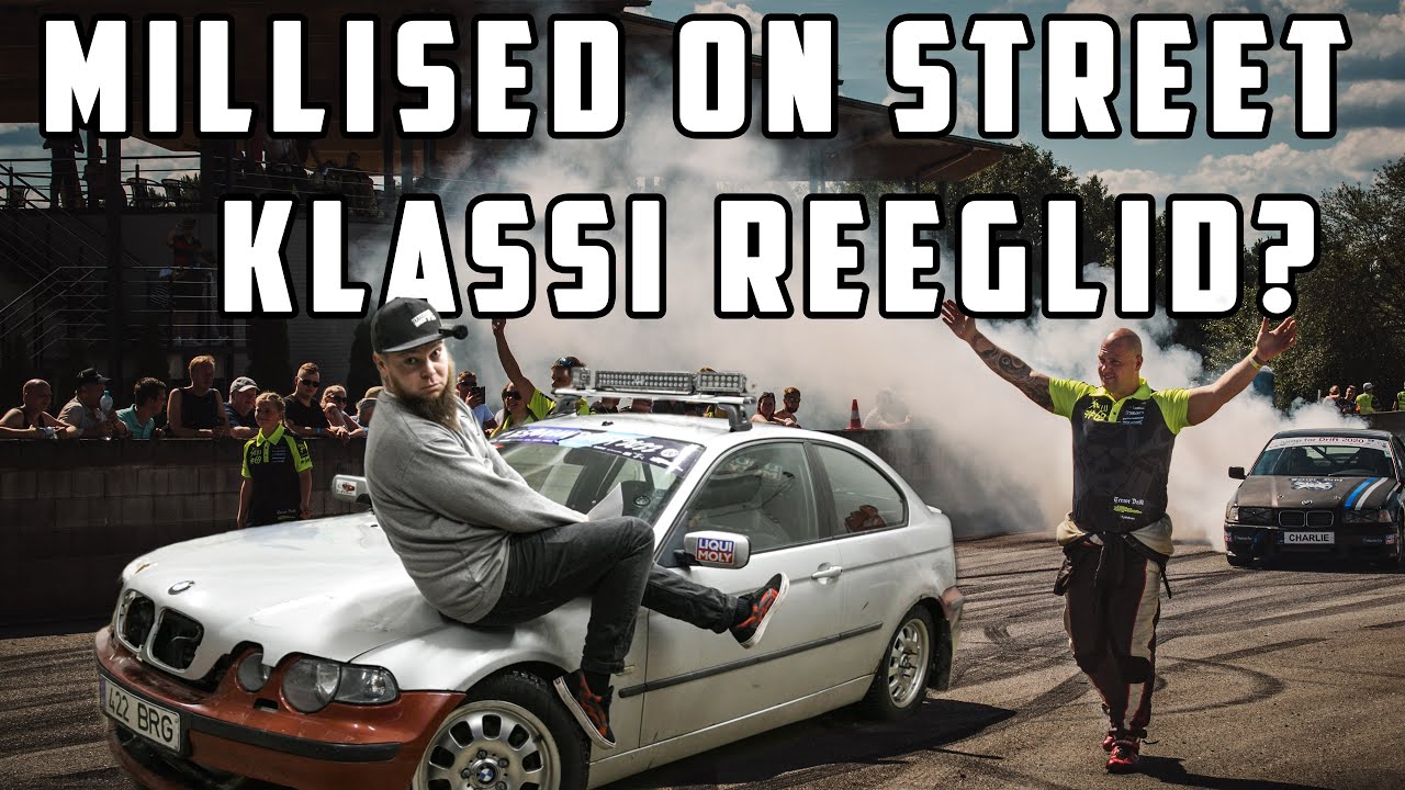 Millised on Street Klassi Reeglid? | Cars with Kaspar