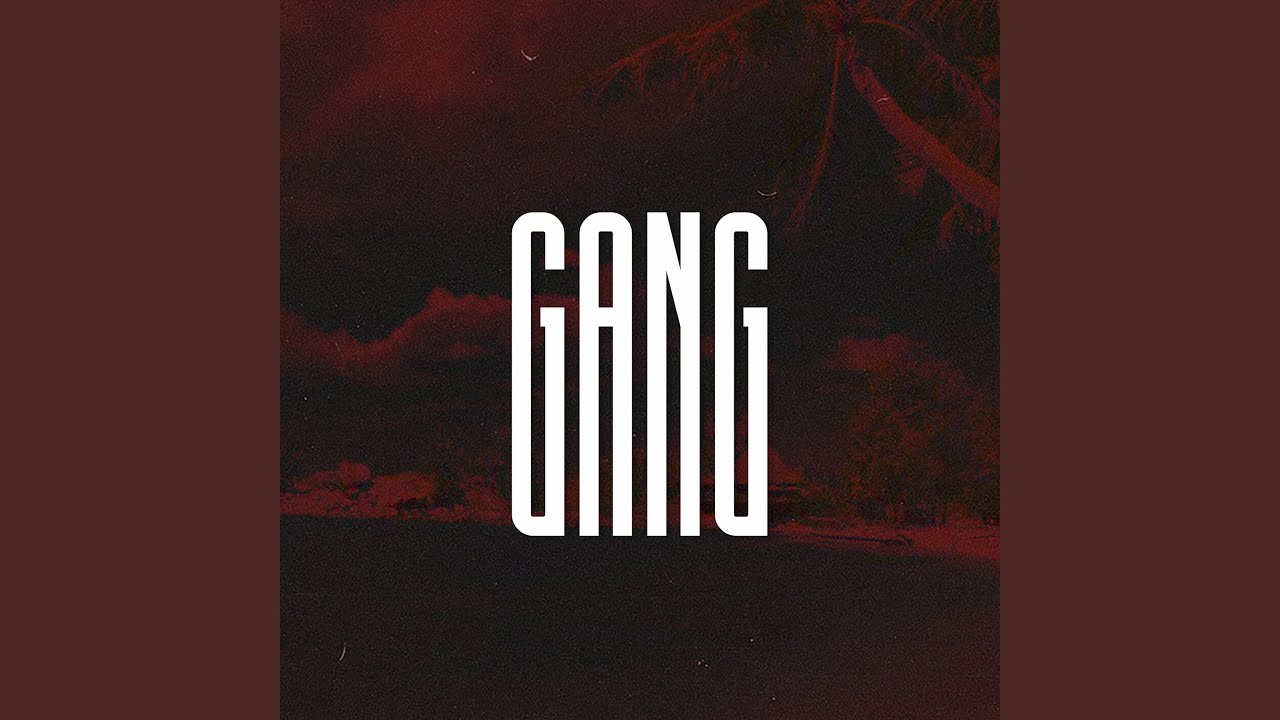 Gang (Slowed)