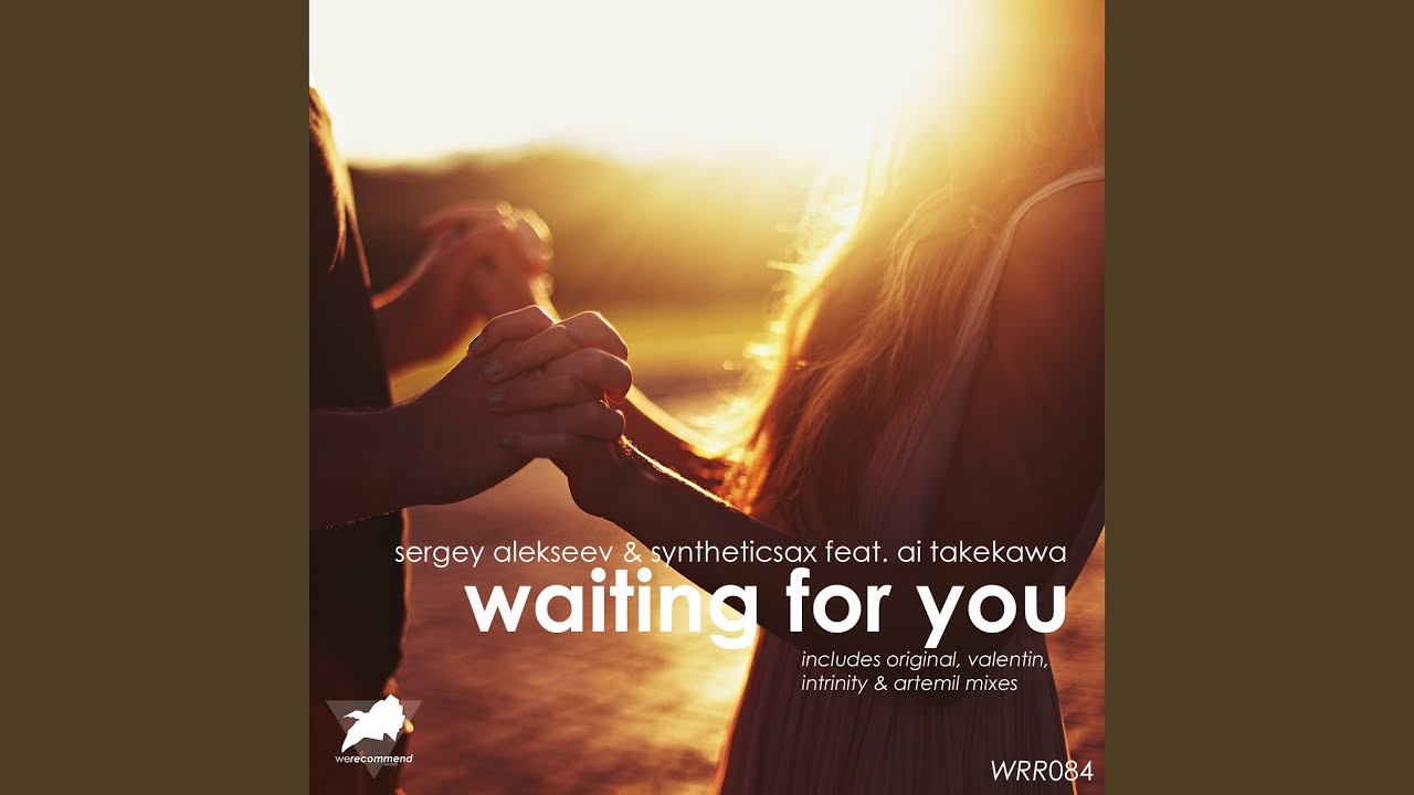 Waiting For You (Valentin Remix)