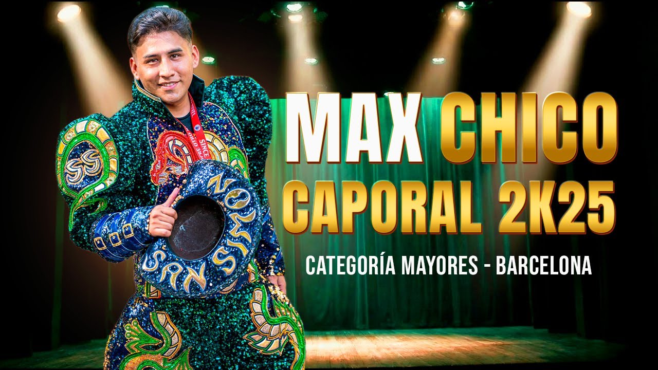 MAX Chico Caporal 2025 | Categor&iacute;a Mayores (Barcelona)