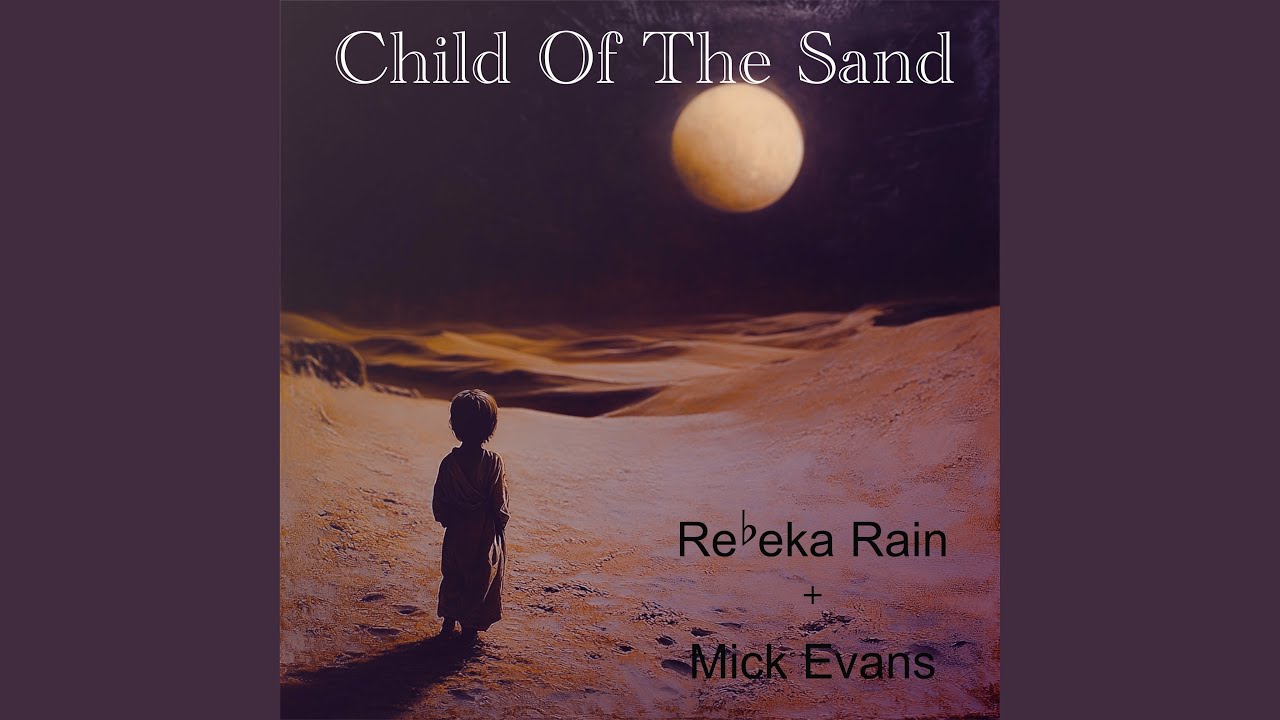 Child Of The Sand