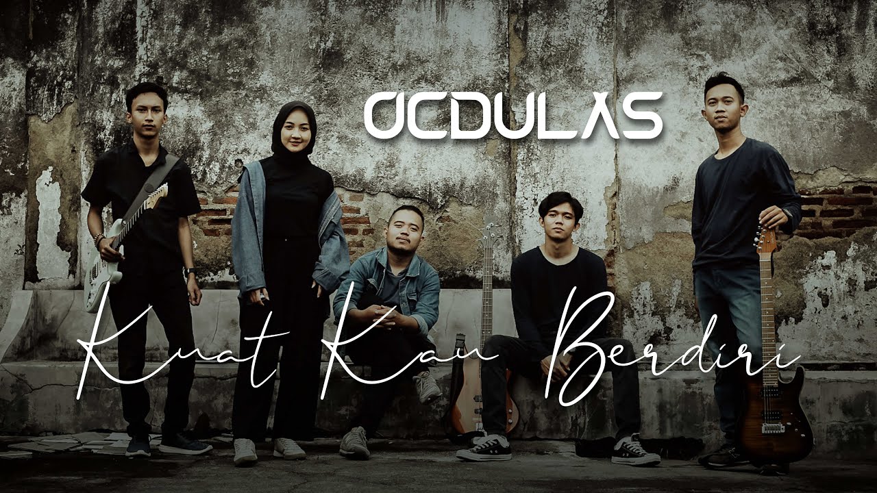 OCDULAS - Kuat Kau Berdiri (Official Music Video)