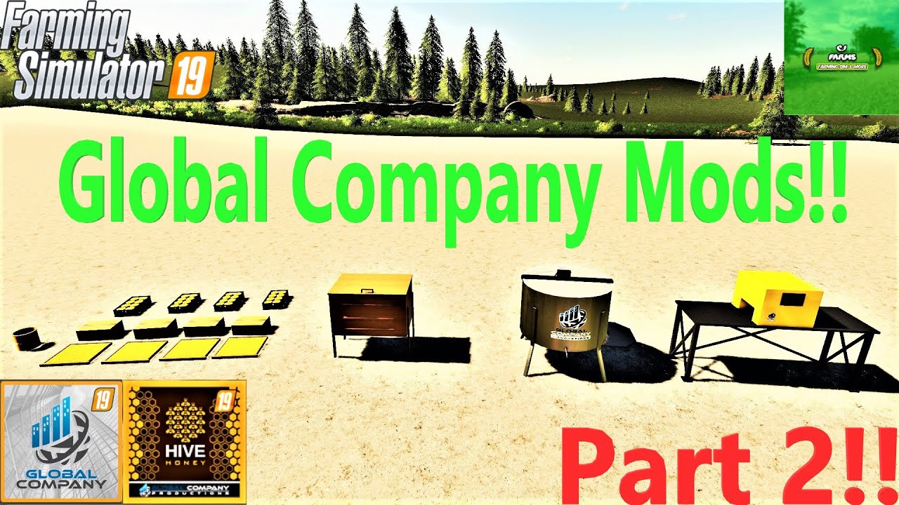 Учебное пособие по модам для Global Company! | Часть 2! | Honey Hive! | #FS19 | #CJFarms | #Globa...