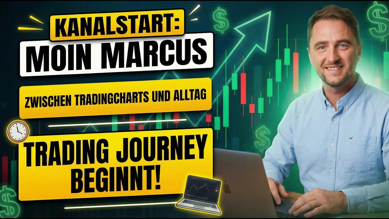 Moin Marcus Kanalstart - zwischen Tradingcharts & Alltag