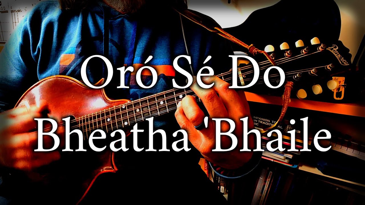 Oró Sé Do Bheatha 'Bhaile | solo mandola | tablature