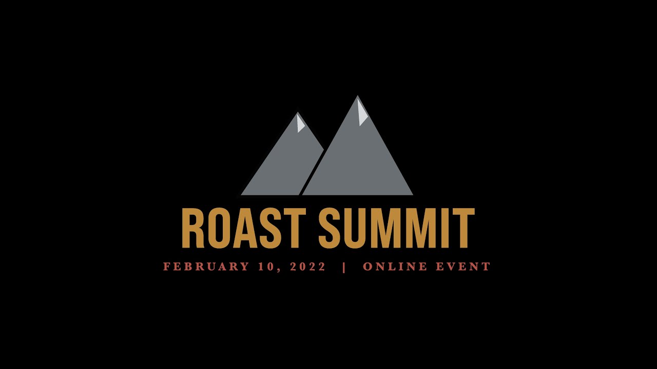 Roast Summit 2022 | Session Two: Consistency in Roasting