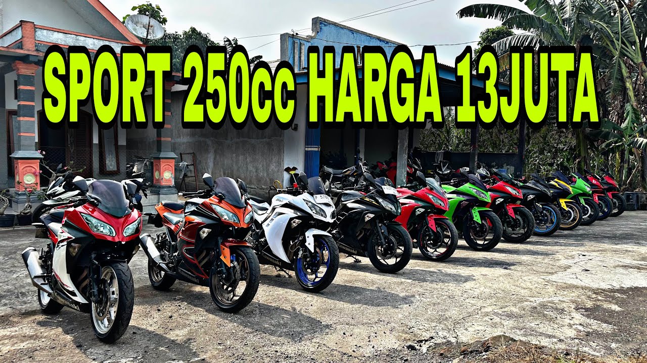 HARGA 13JUTA SPORT 250CC SURAT WAJIB LENGKAP SEMUA STOCK READY BANYAK