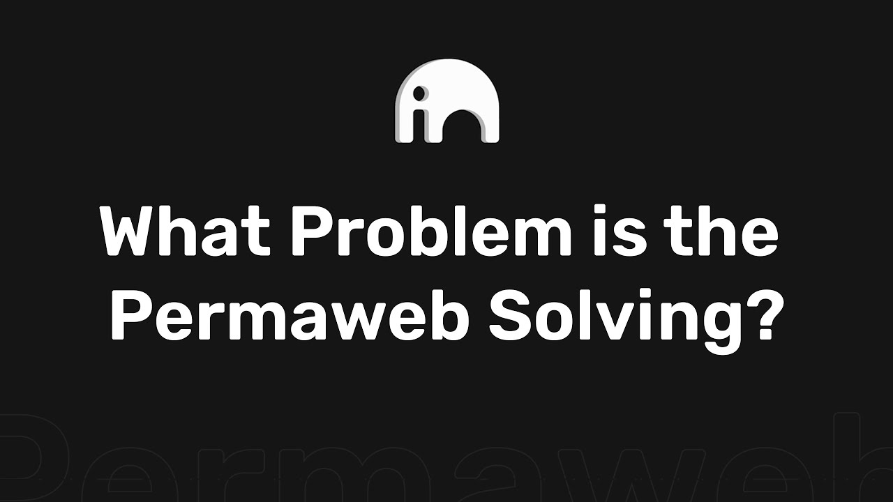 What Problem is the Permaweb Solving? | AR.IO 101