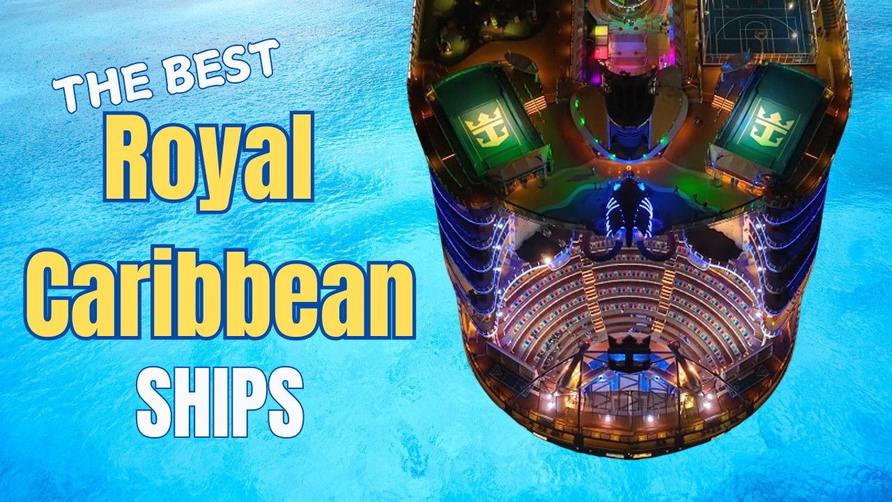 The Best Luxury Royal Caribbean Ships in 2025