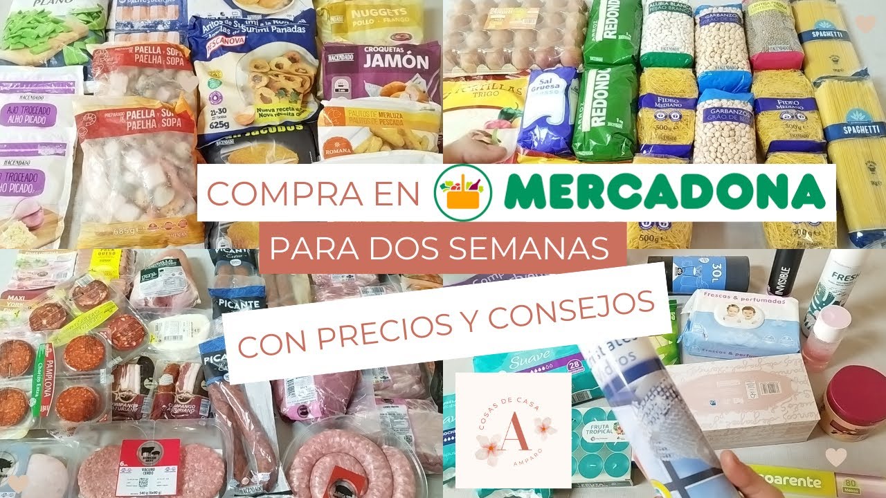 COMPRA EN MERCADONA PARA DOS SEMANAS
