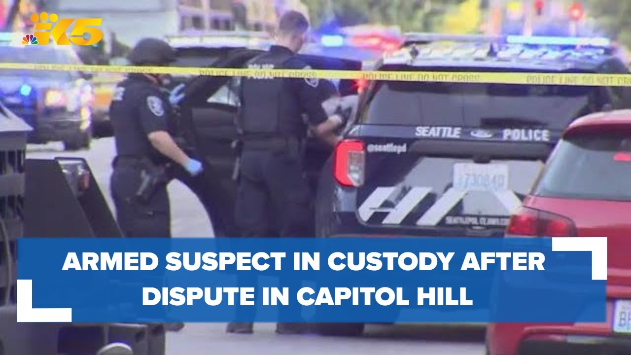 Armed suspect in custody after dispute in Seattle's Capitol Hill neighborhood