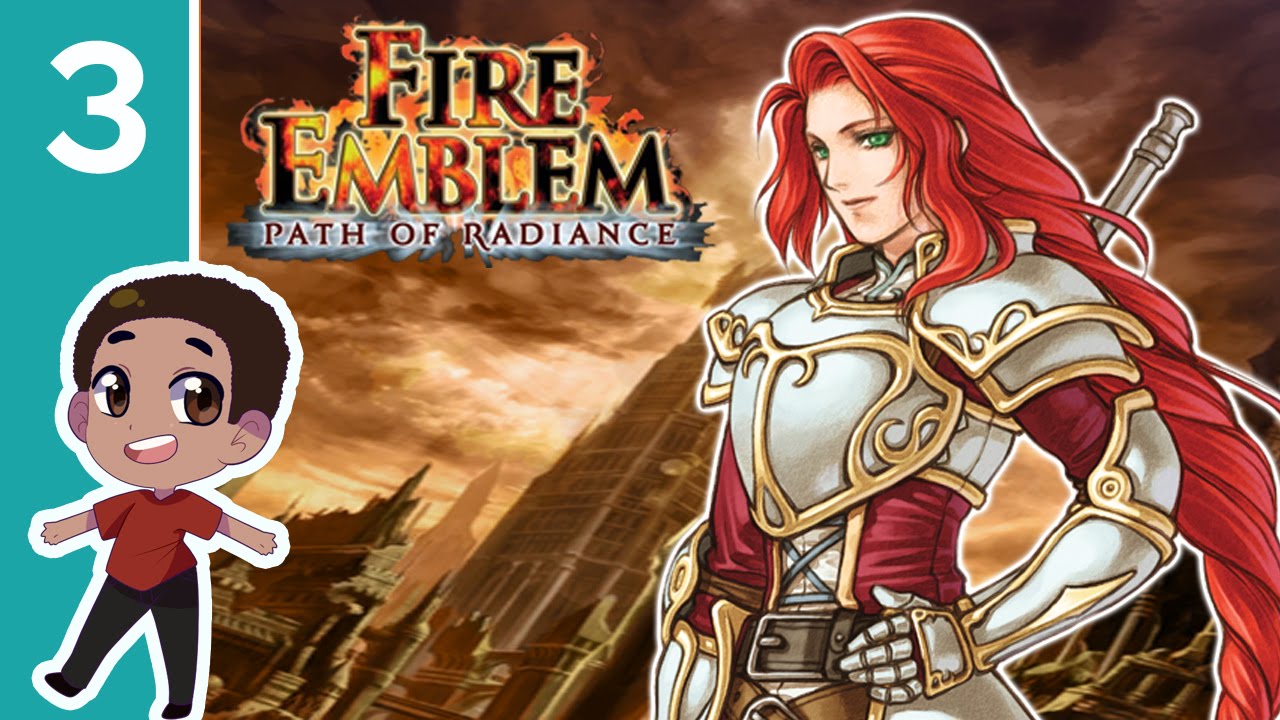 Fire Emblem: Path of Radiance ➤ Part 3 - Let's Play - Stuck With Crimea - Playthrough