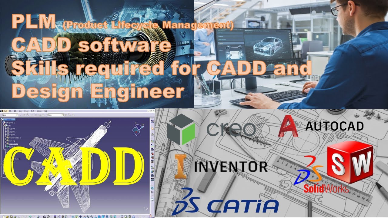 CADD | PLM |CADD Software tools |Skills required for CADD & Design Engineer’s | Tamil