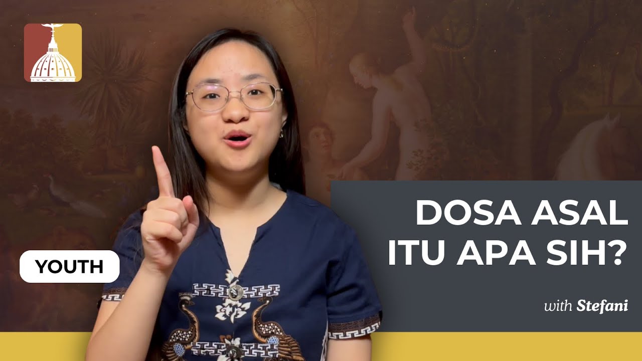 Dosa Asal Itu Apa Sih?