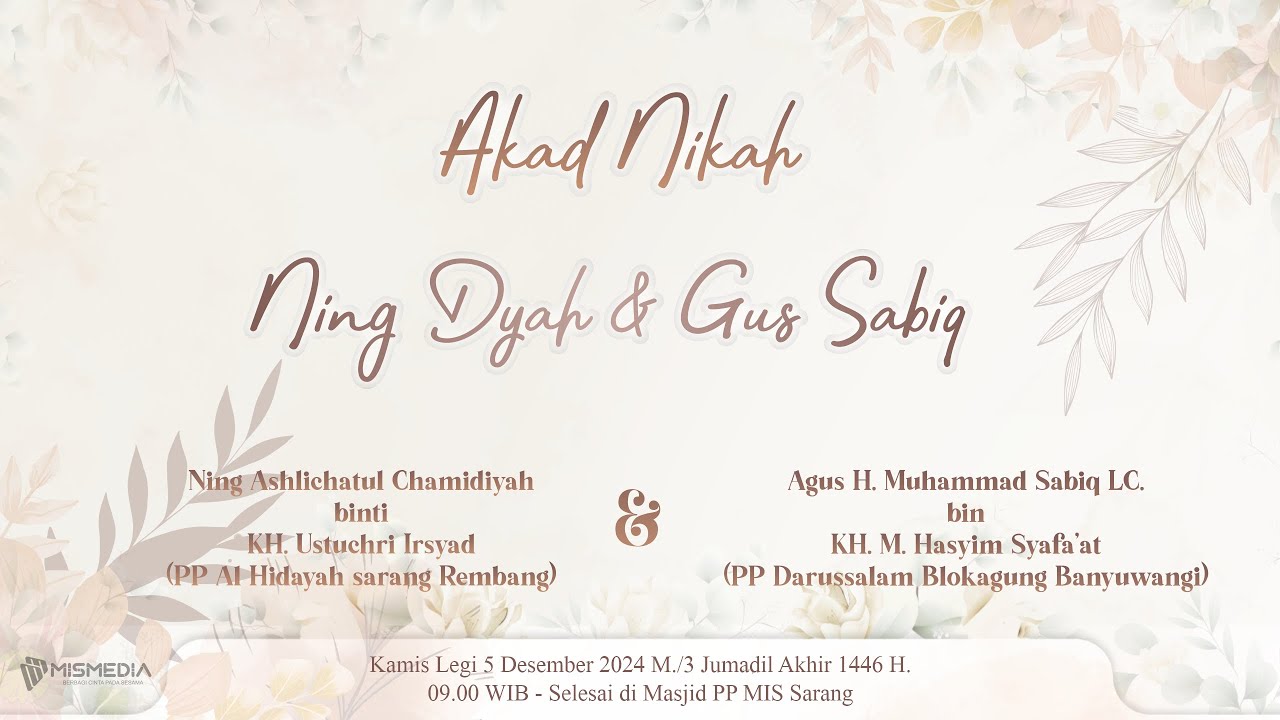 🔴{LIVE} Akad Nikah Ning Ashlihatul Chamidiyah & Agus H. Muhammad Sabiq LC.