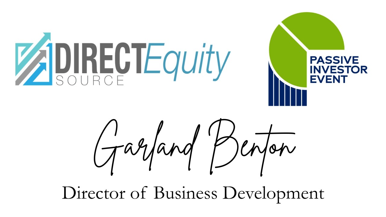 Garland Benton/Direct Equity Source talks Self-Storage & Flex Space Investing/Passive Investor Event