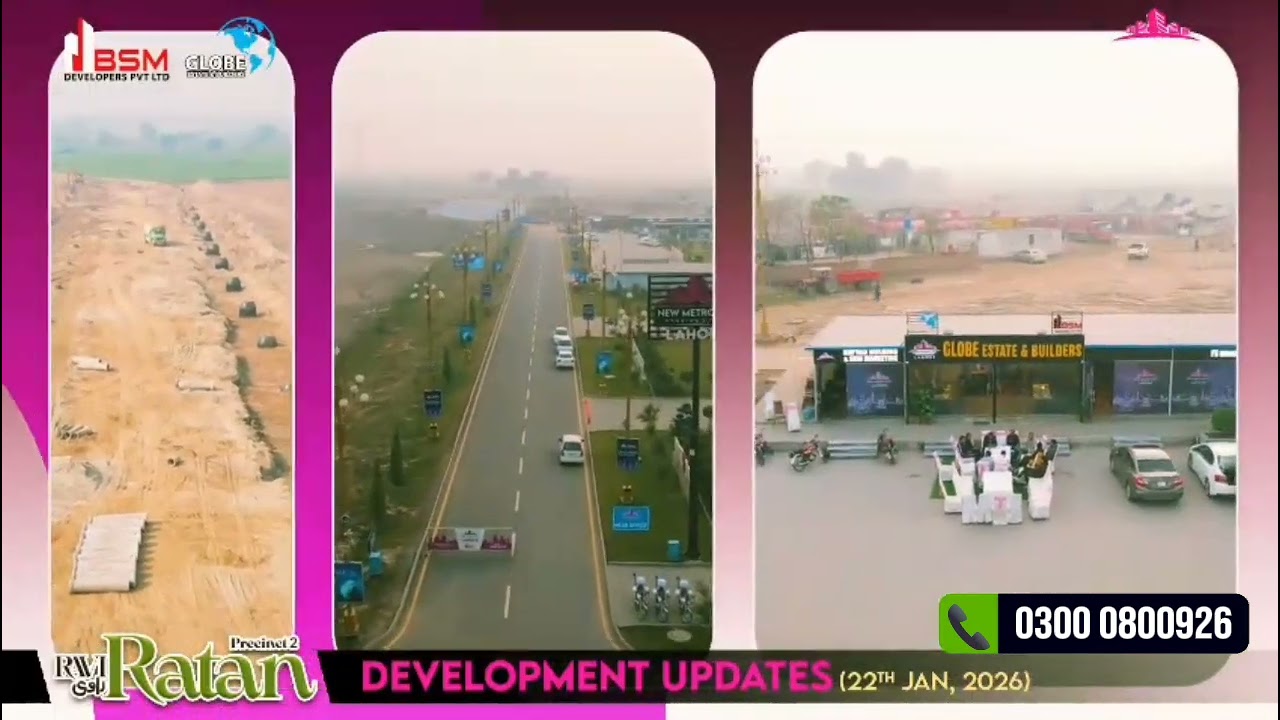 Ravi Ratan Precinct 2 𝐍MC 𝐋𝐚𝐡𝐨𝐫𝐞 Latest Update 22 Jan 2026 — On-ground progress in full swing! 