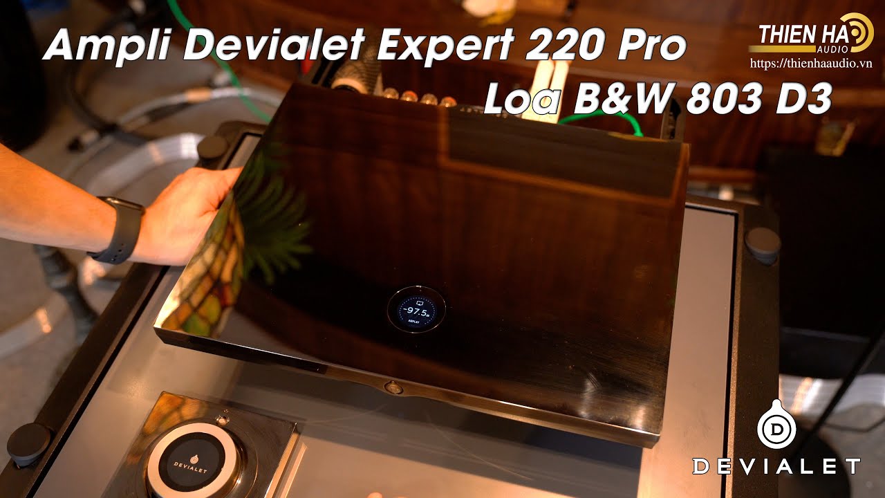 Ampli Devialet Expert 220 Pro - Phối Gh&eacute;p Loa B&W 803 D3 - Đẳng Cấp - Ampli C&ocirc;ng Nghệ H&agrave;ng Đầu