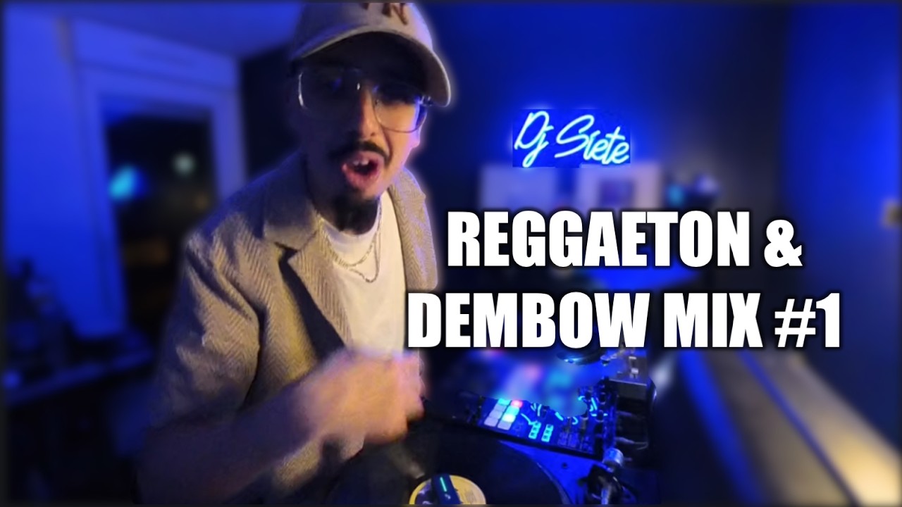 DJ SIETE — REGGAETON & DEMBOW MIX — TALENTO DE CASA SERIE #1