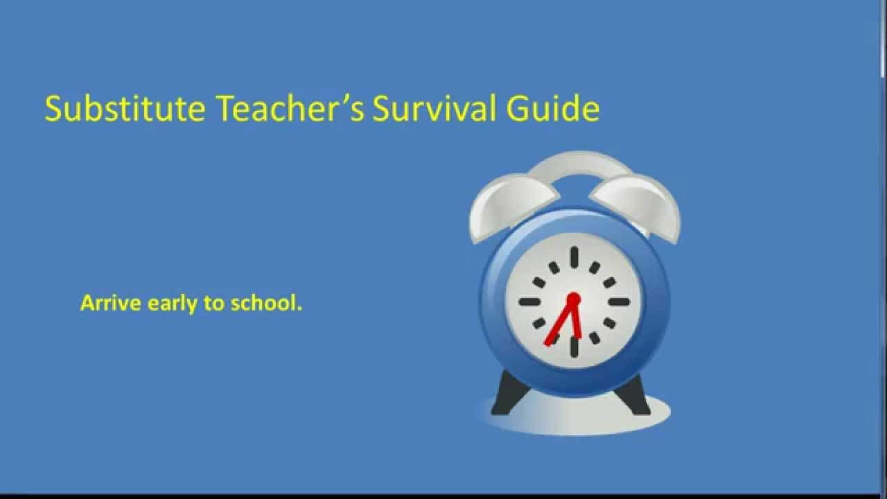 Substitute Teacher's Survival Guide Part 12 - The First Day Step By Step