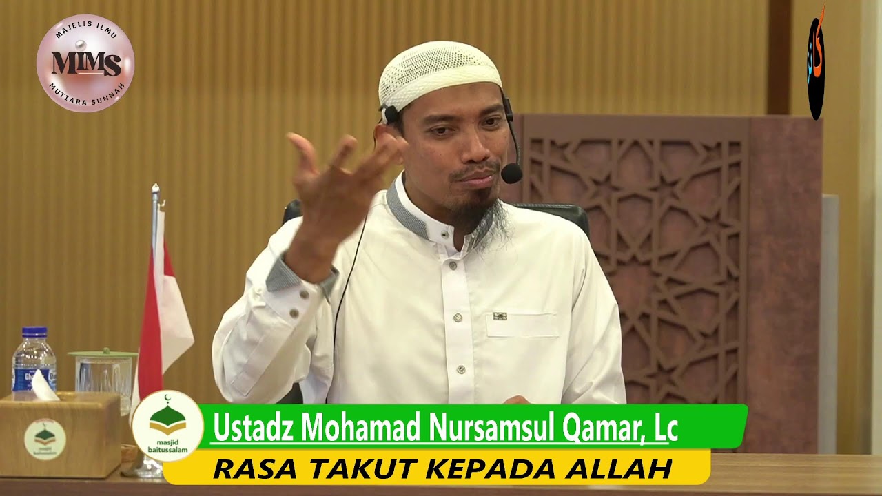 Kitab Tauhid | RASA TAKUT KEPADA ALLAH - Ustadz Mohamad Nursamsul Qamar, Lc