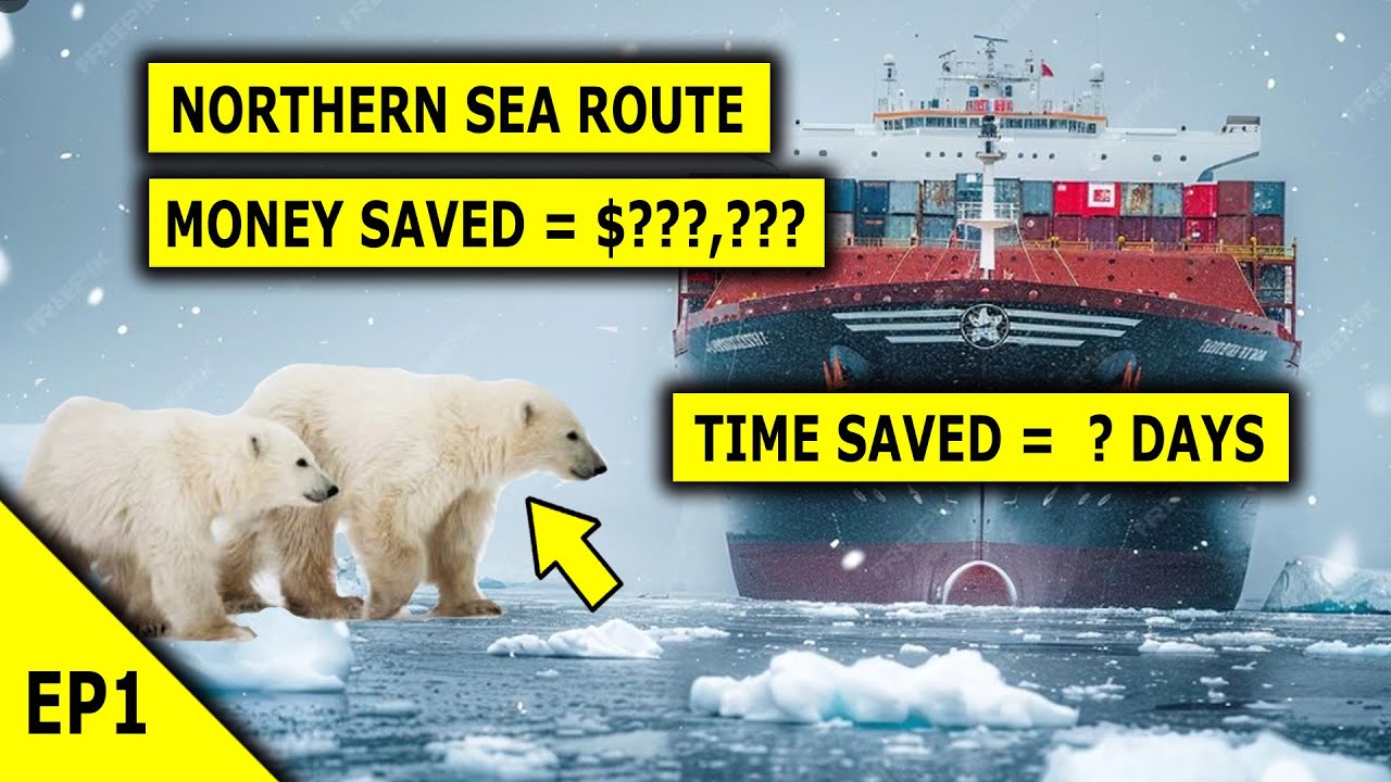 🚢 Северный морской путь: сколько времени и денег можно сэкономить, используя его? Arctic Shipping...