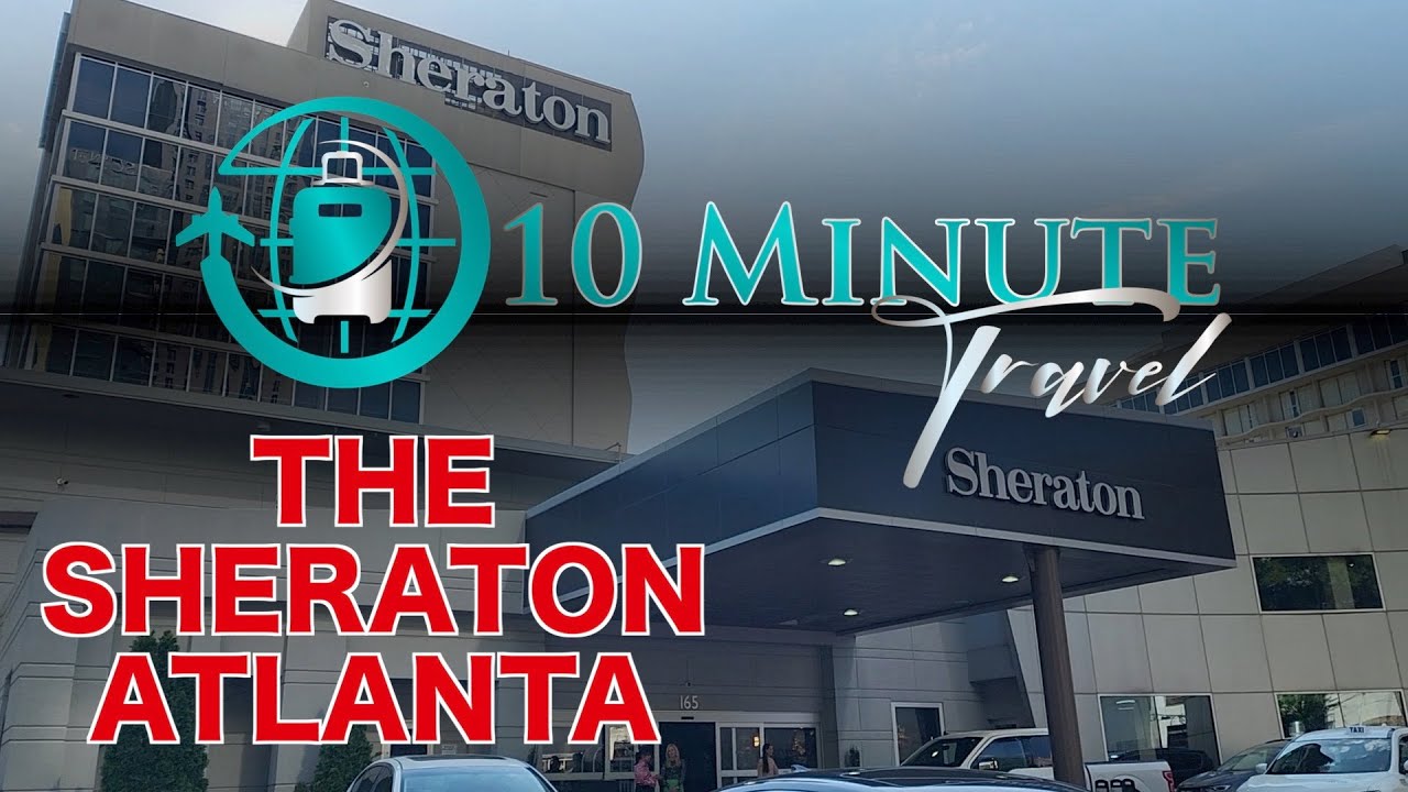 Need a hotel in downtown Atlanta? Don't stay at the Sheraton!