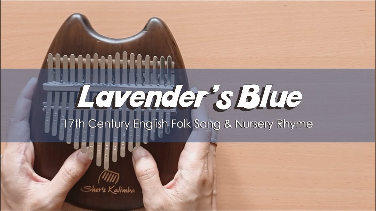 Lavender's Blue (Dilly, Dilly) | Kalimba Cover With Number & Letter Notations