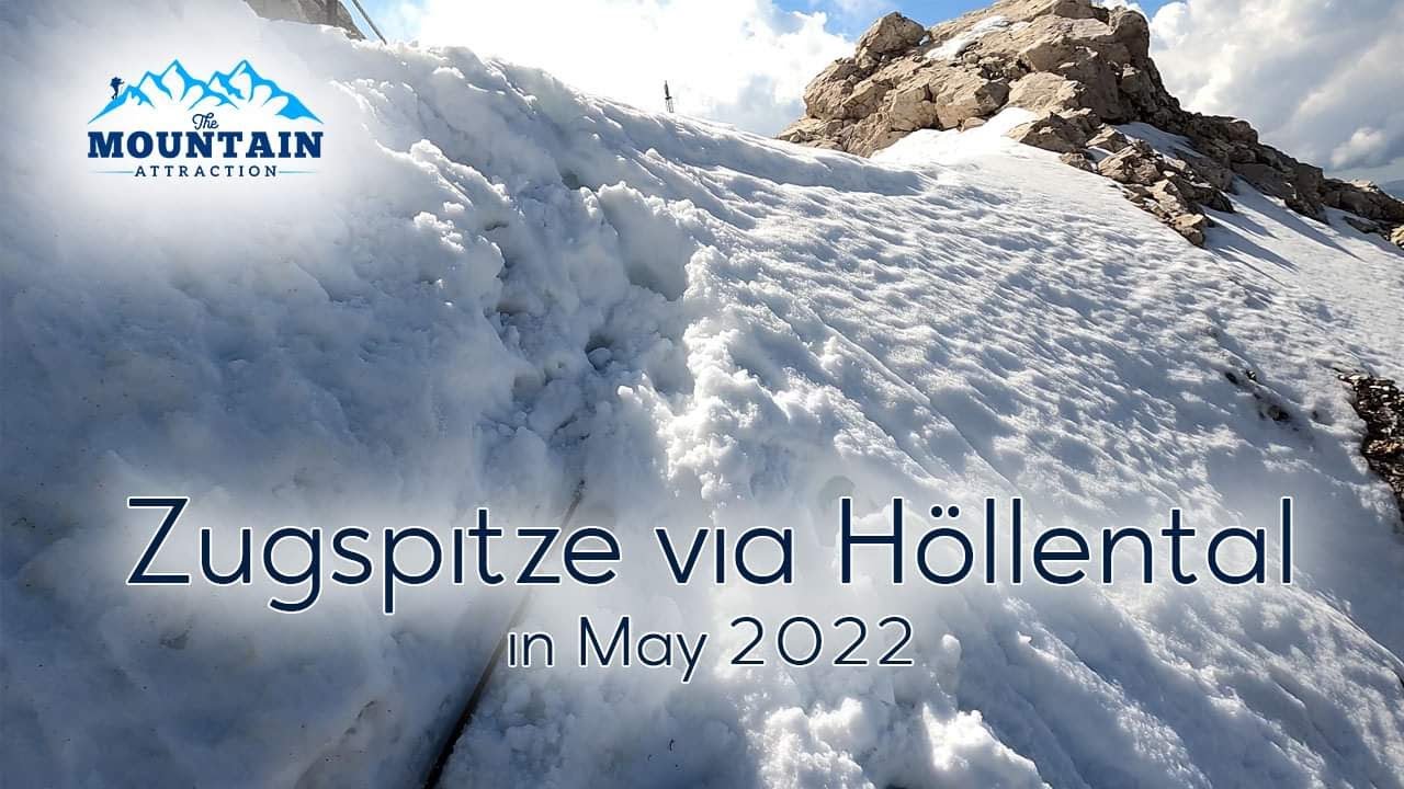 Zugspitze via Höllental in May 2022