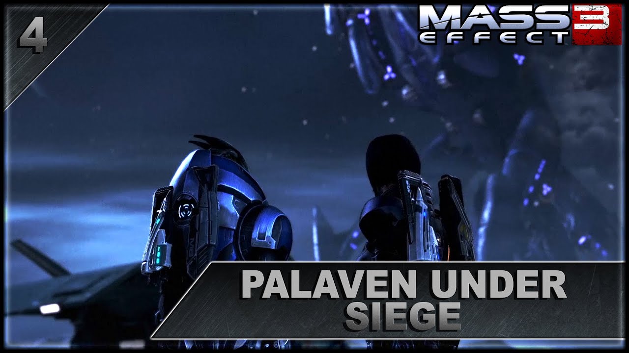 Mass Effect 3 | 4 | Palaven Under Siege