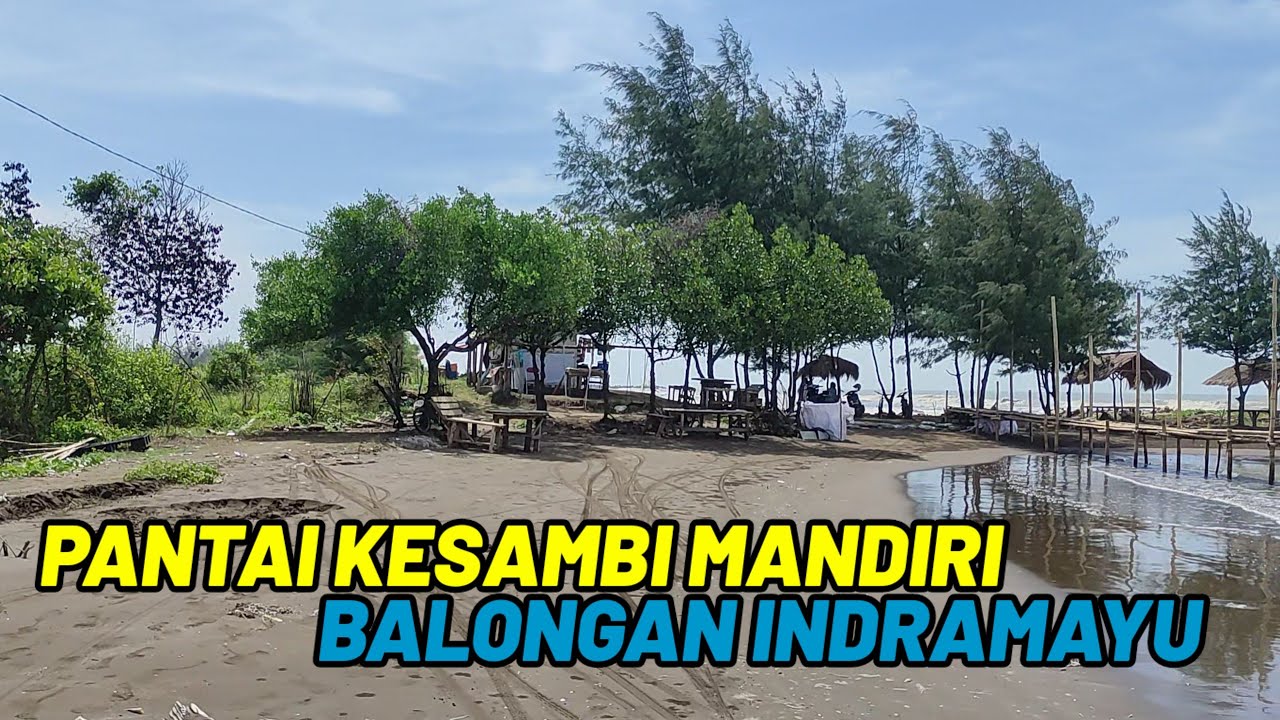 Rute Jalan & Jelajah Pantai Kesambi Mandiri ||  Desa Balongan Kecamatan Balongan Indramayu