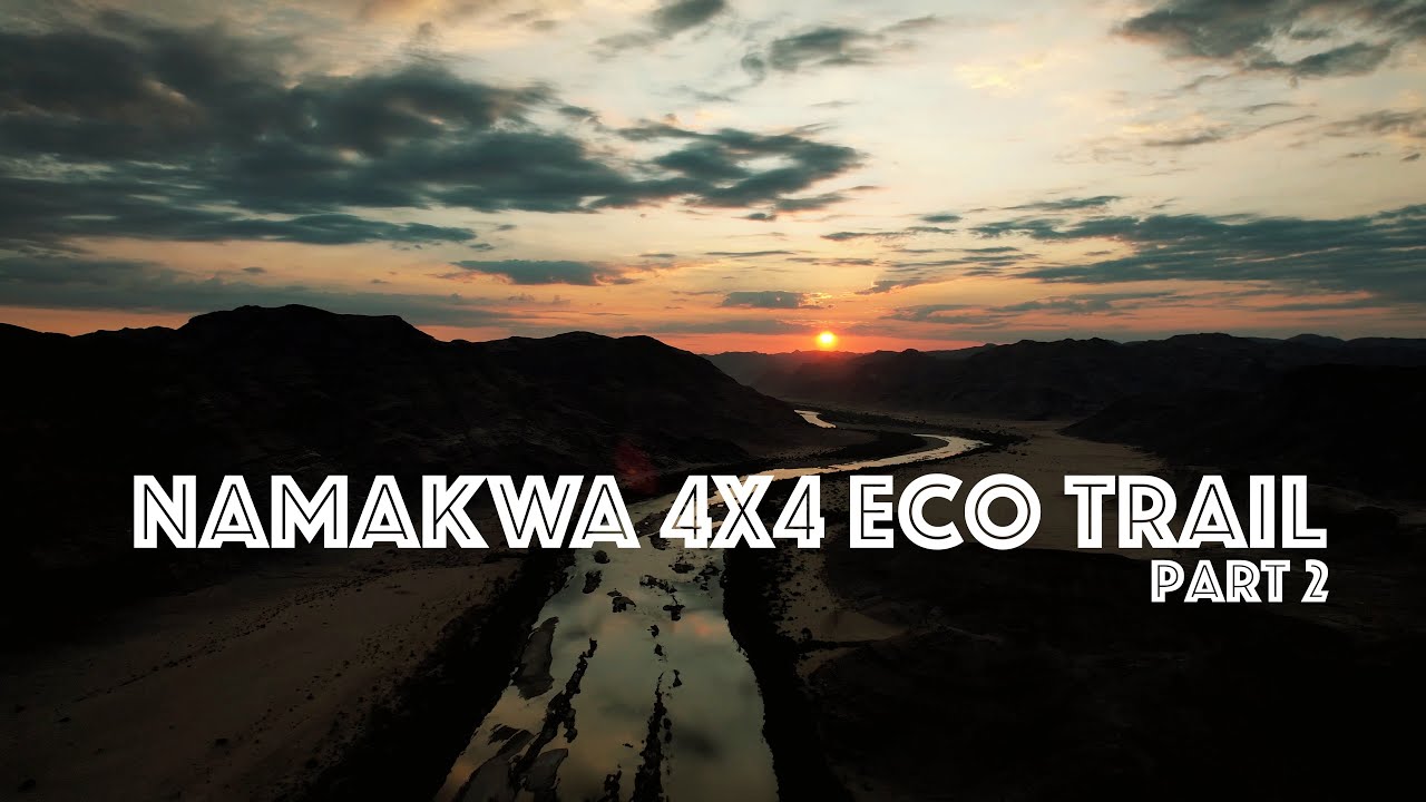 Namakwa 4x4 Eco Trail - Part 2