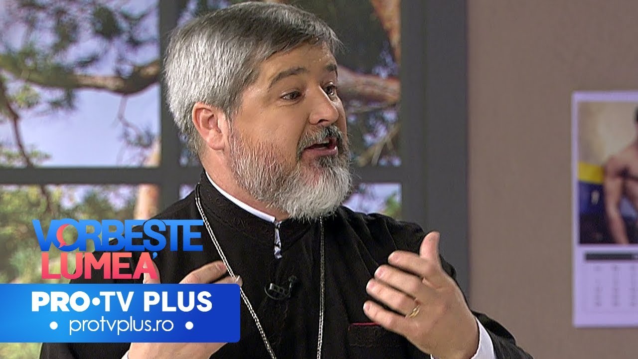 Părintele Vasile Ioana, despre viața sexuală pericole și riscuri