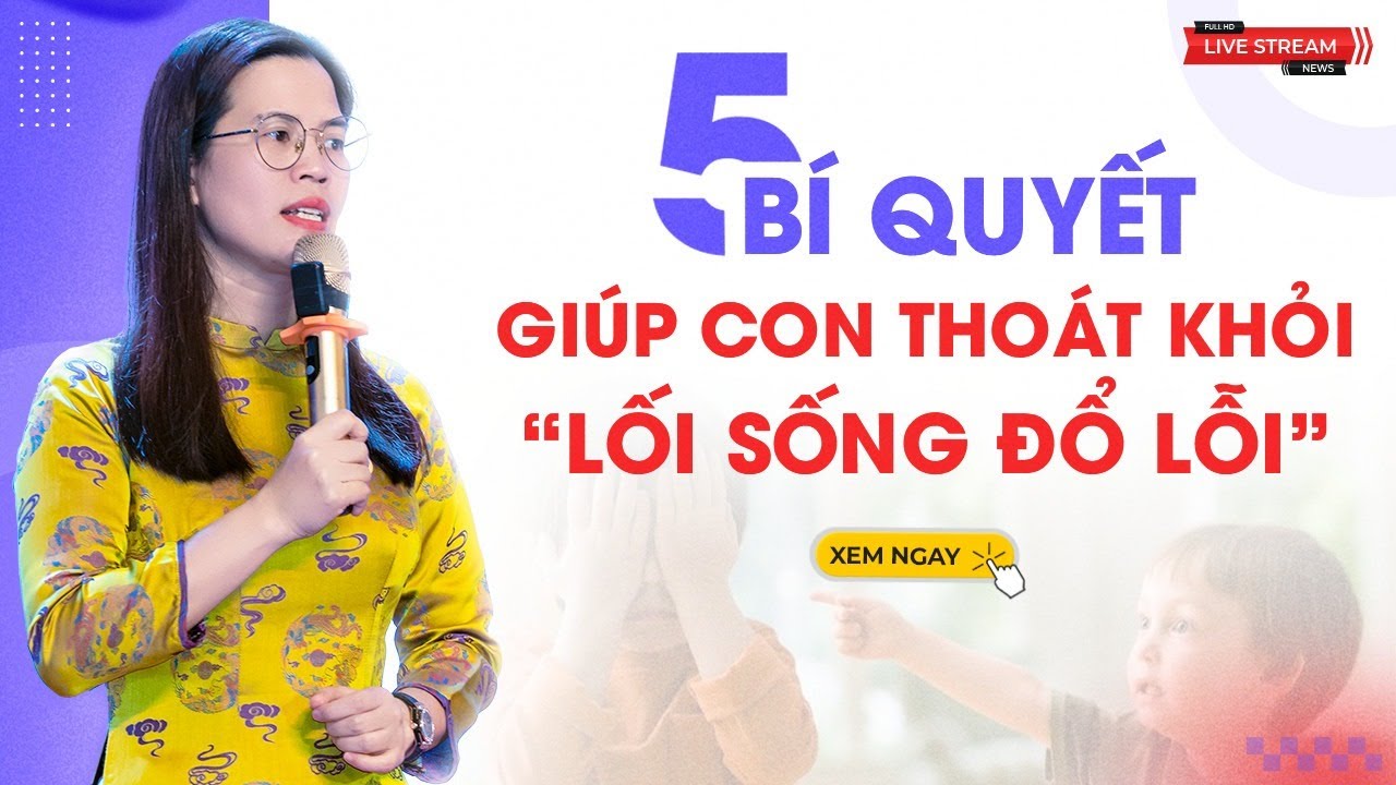 5 BÍ QUYẾT GIÚP CON THOÁT KHỎI 
