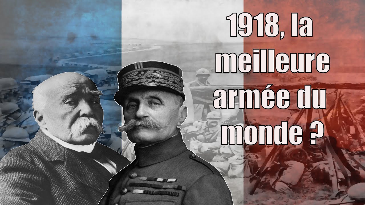 En 1918 : l'armée française, la meilleure du monde ?