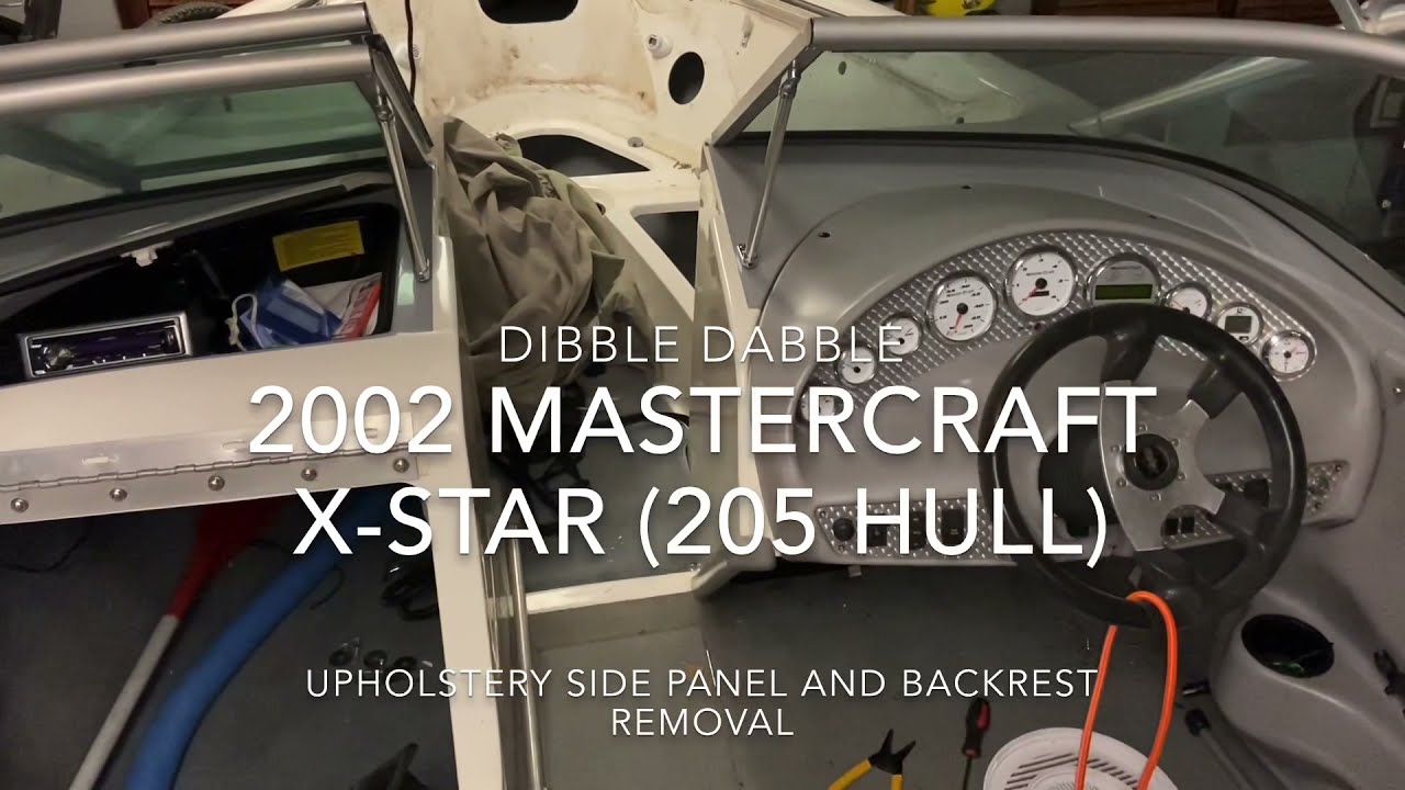 Mastercraft X-Star (205 Hull) Upholstery/ Side Panels and Backrest removal Tips