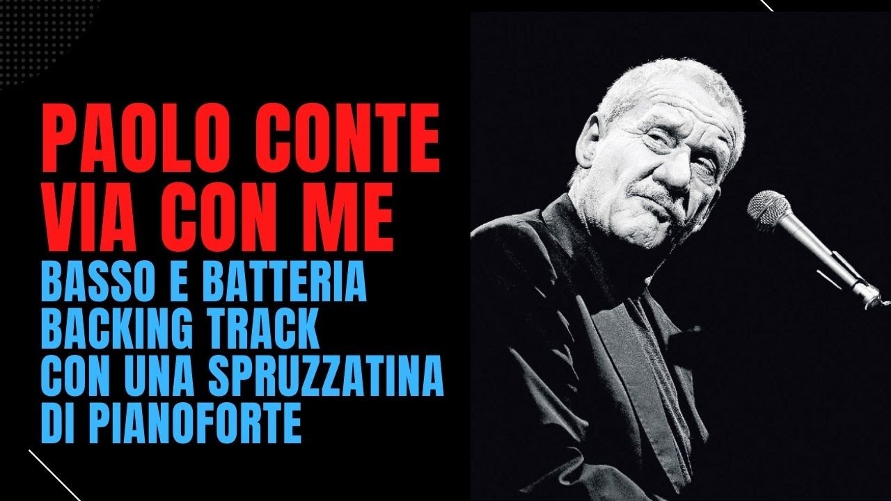 VIA CON ME BACKING TRACK basso e batteria con una spruzzatina di pianoforte
