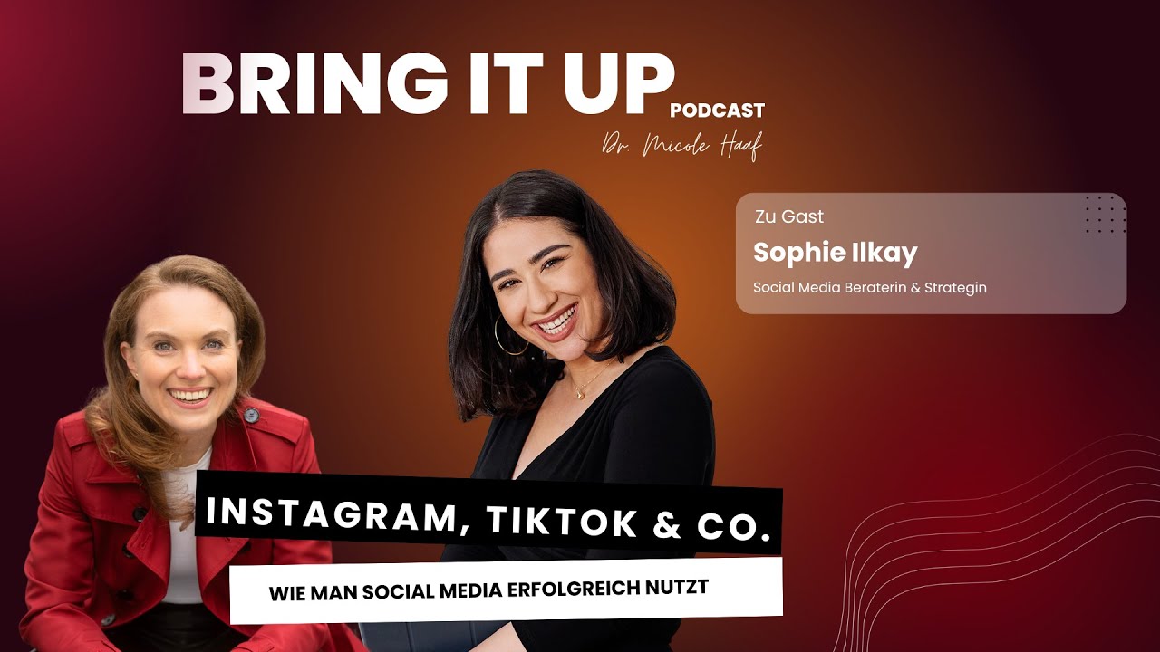 Instagram, Tiktok & Co.: Wie man Social Media erfolgreich nutzt – Interview mit Sophie Ilkay