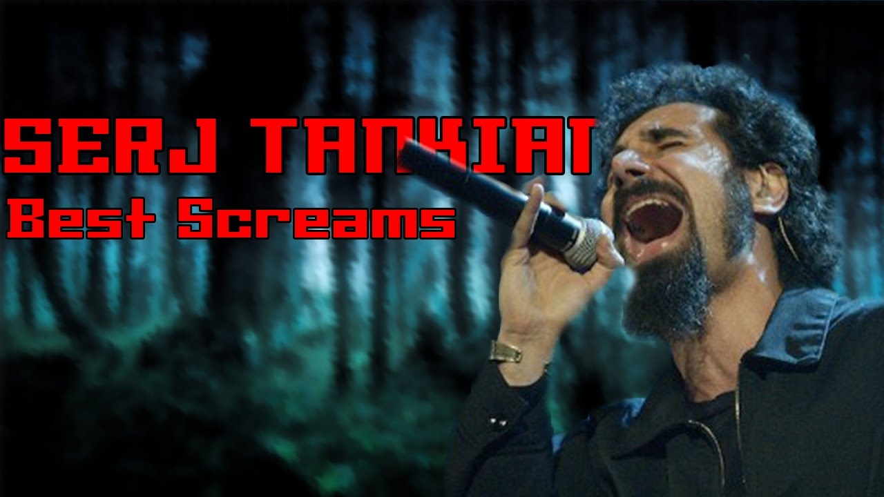 Serj Tankian's Best Screams (Growls)