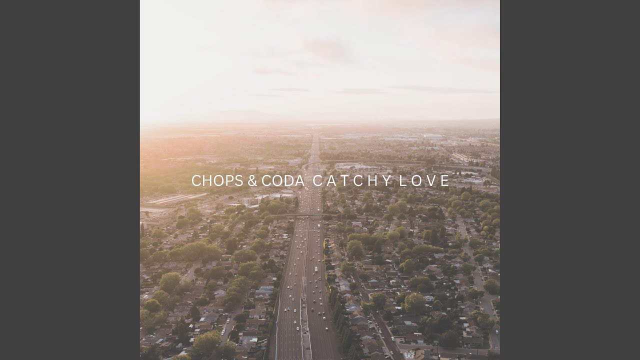 Catchy Love