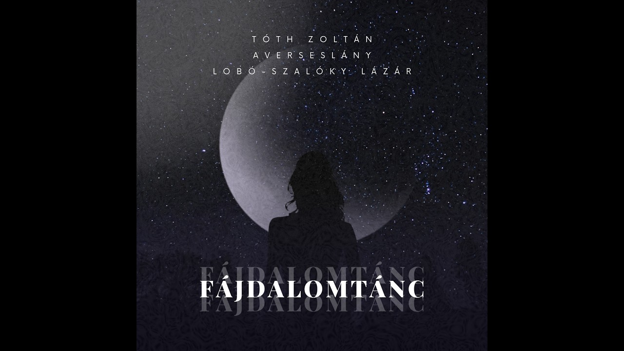 Tóth Zoltán x Averseslány x Lobó-Szalóky Lázár - Fájdalomtánc (hivatalos szövegvideó)