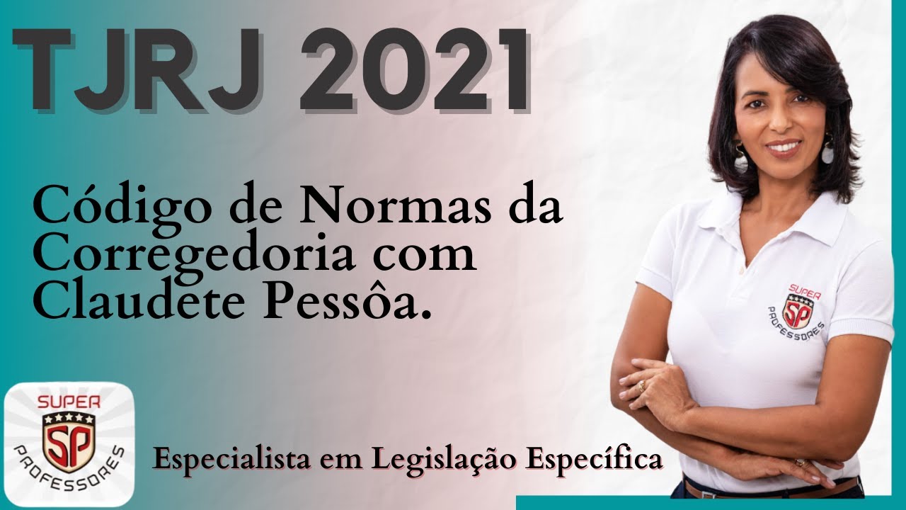 TJ RJ Código de Normas da Corregedoria - Edital 2021