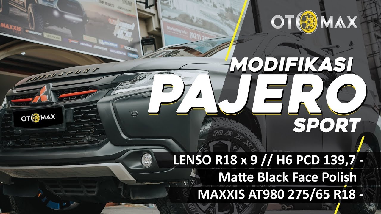 bikin PAJERO Sport makin GAHAR pakai LENSO R18 x 9 ET +20 & MAXXIS AT980 275/65 R18