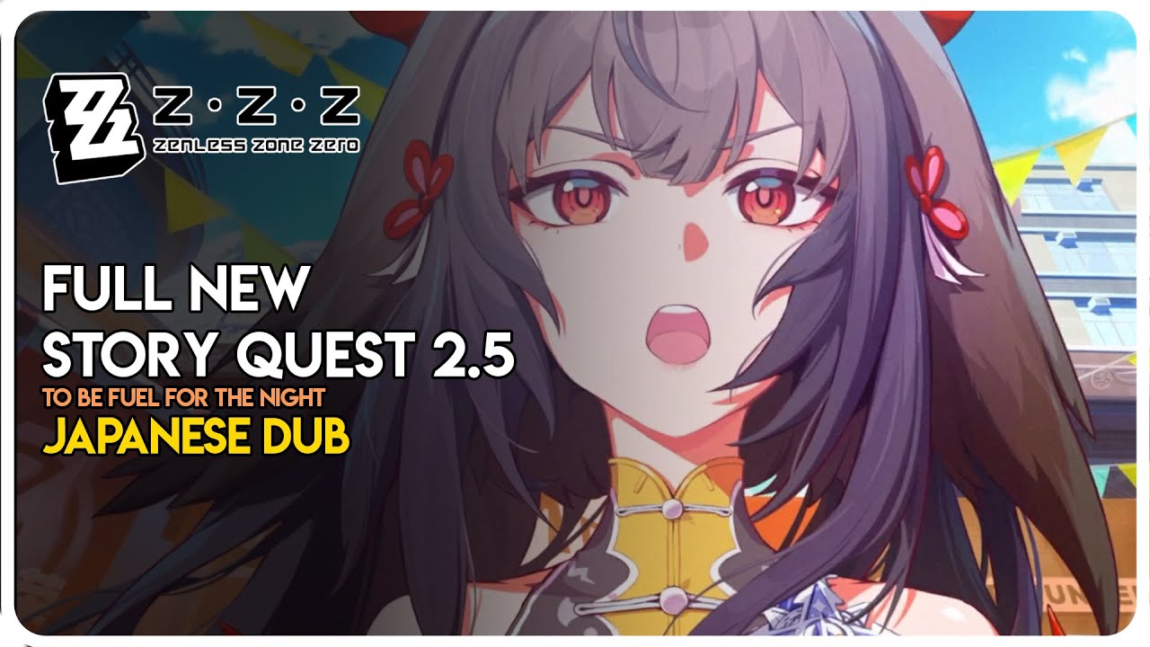 Zenless Zone Zero 2.5 - Full New Main Story Quest (Japanese Dub)