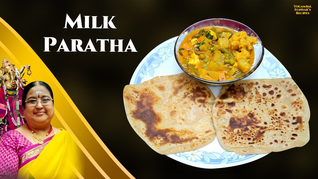 Recipe 967: Milk Paratha