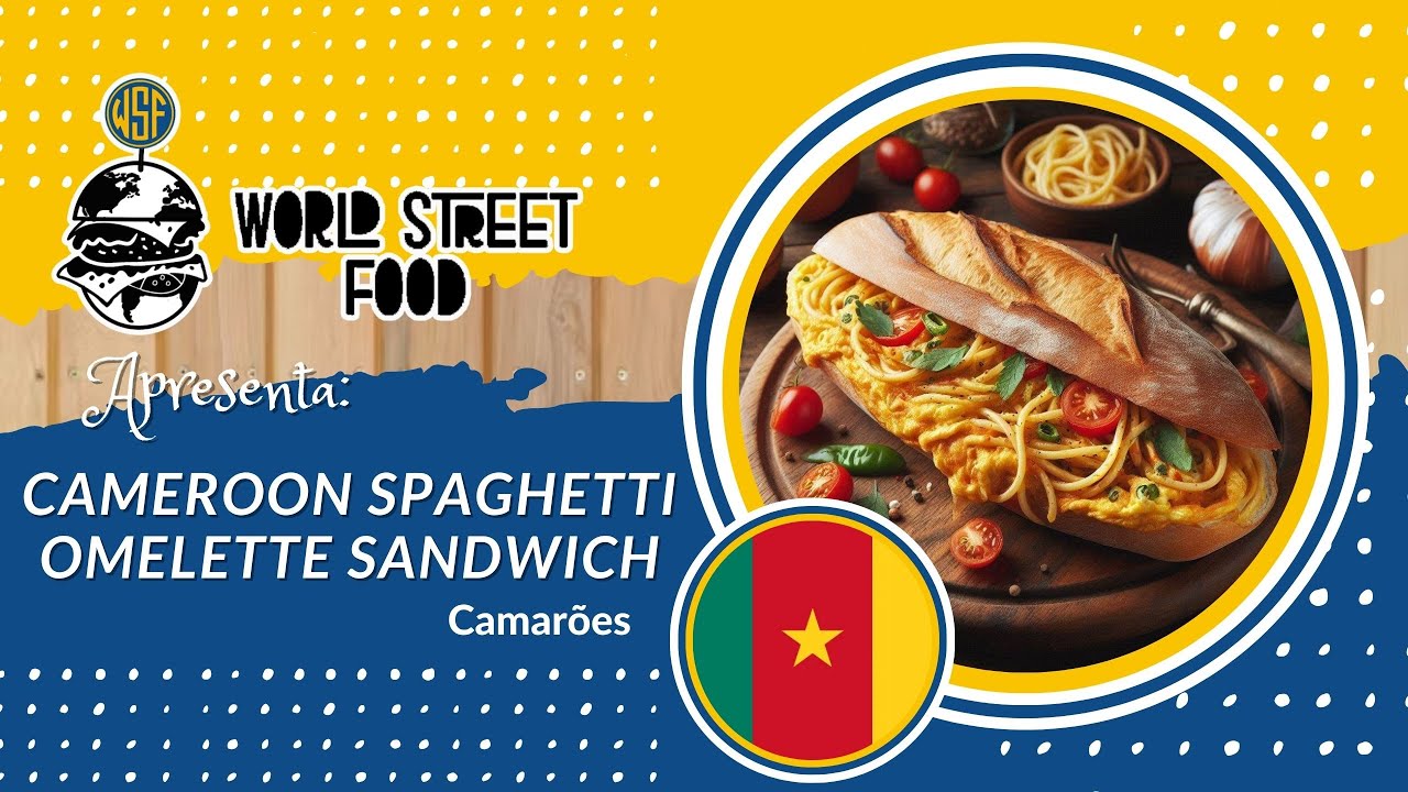 Cameroon Spaghetti Omelette Sandwich | Camar&otilde;es