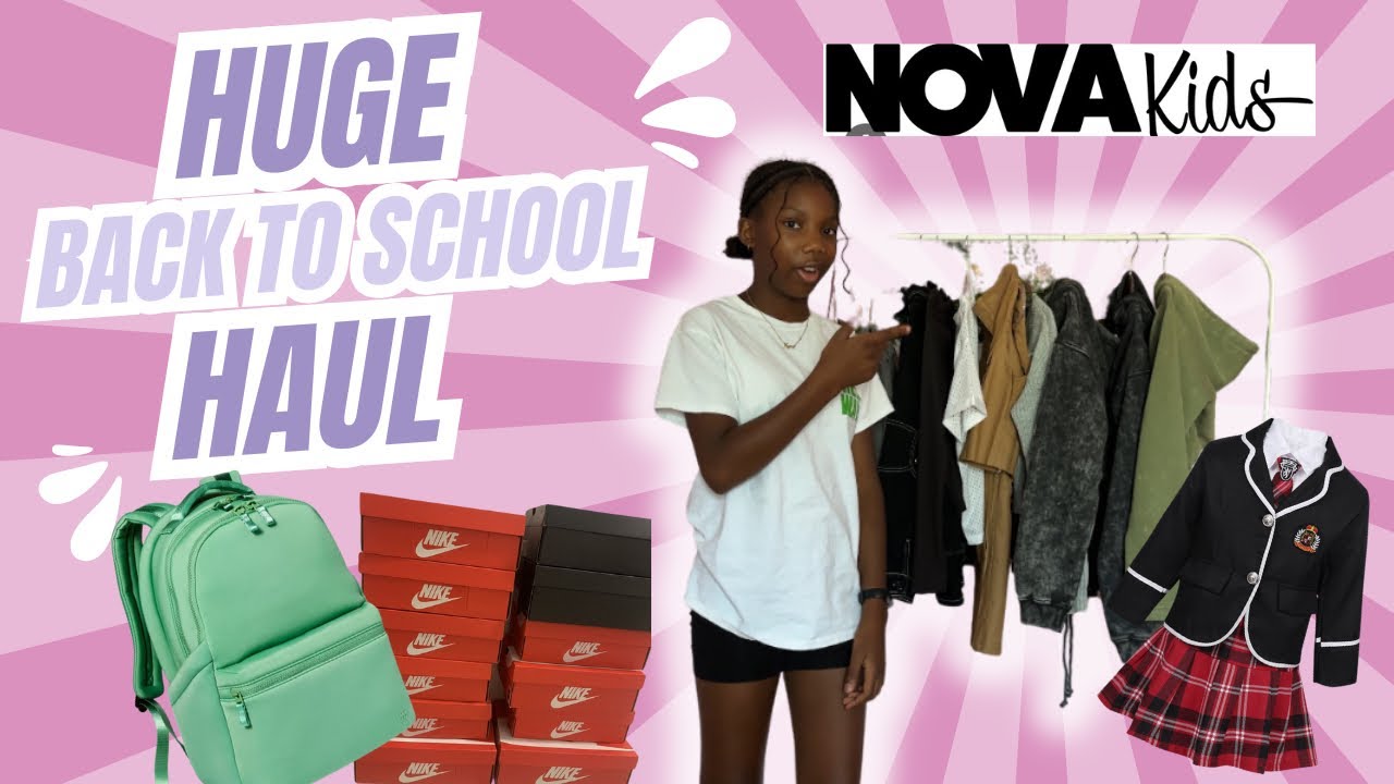 Huge back to school haul| Backpack, Nova Kids, Uniform, Shoes..
