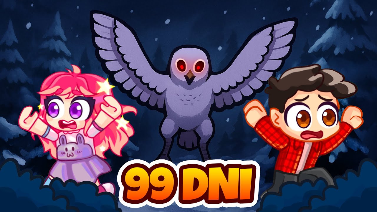 99 DNI W LESIE z POTWORNĄ SOWĄ 🦉🔦